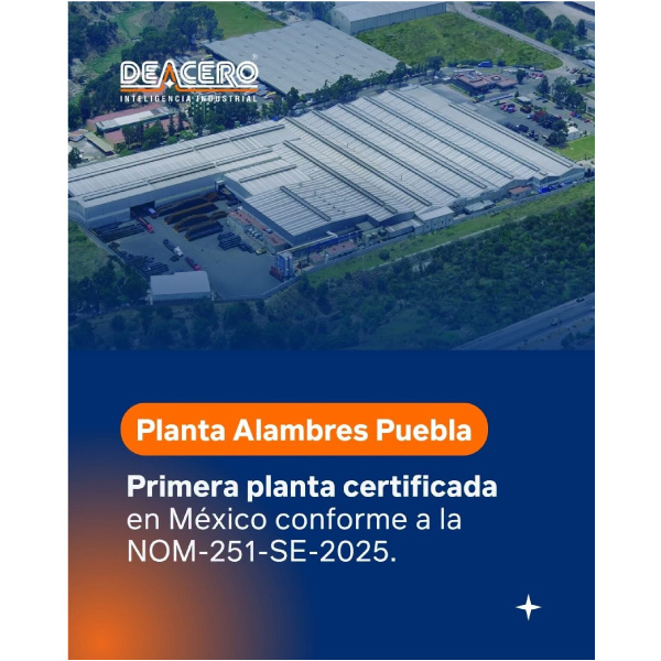 Primera planta certificada en México conforme a la NOM-251-SE-2025